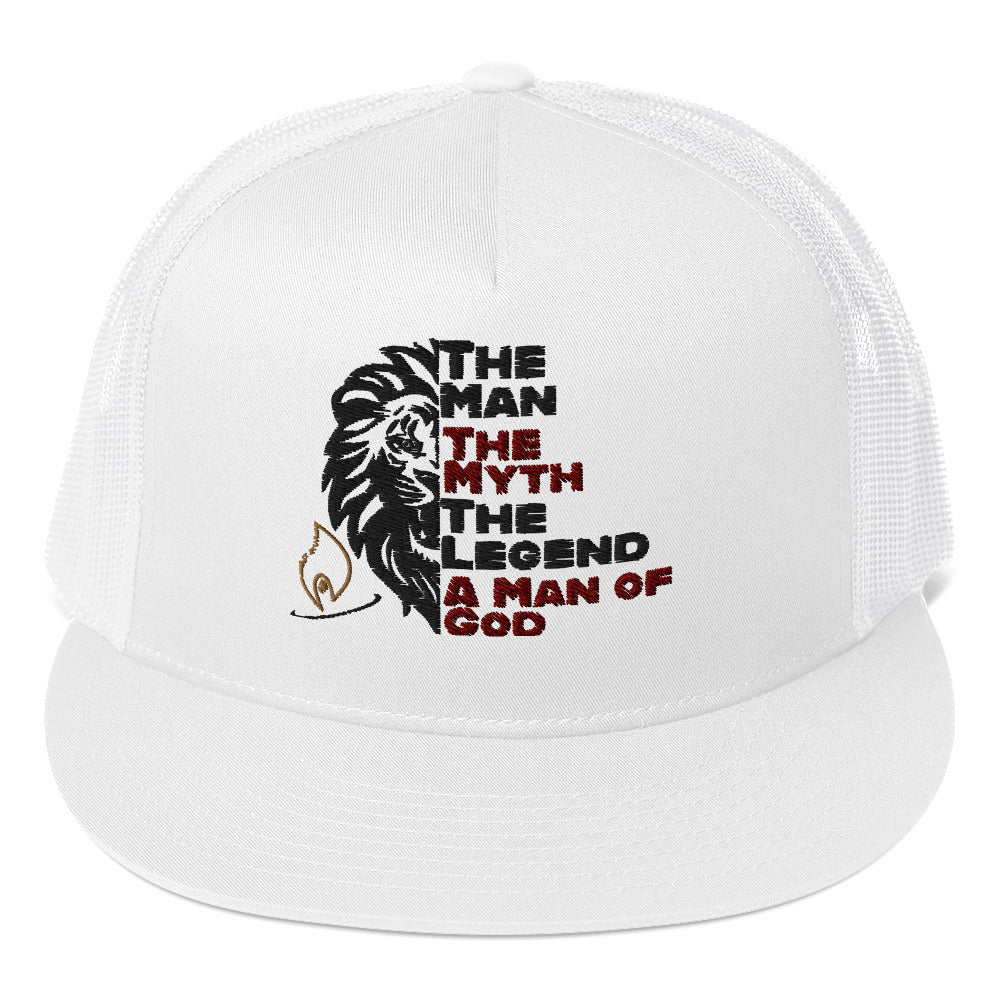 "The Man, The Myth, The Legend, A Man of God" Trucker Cap