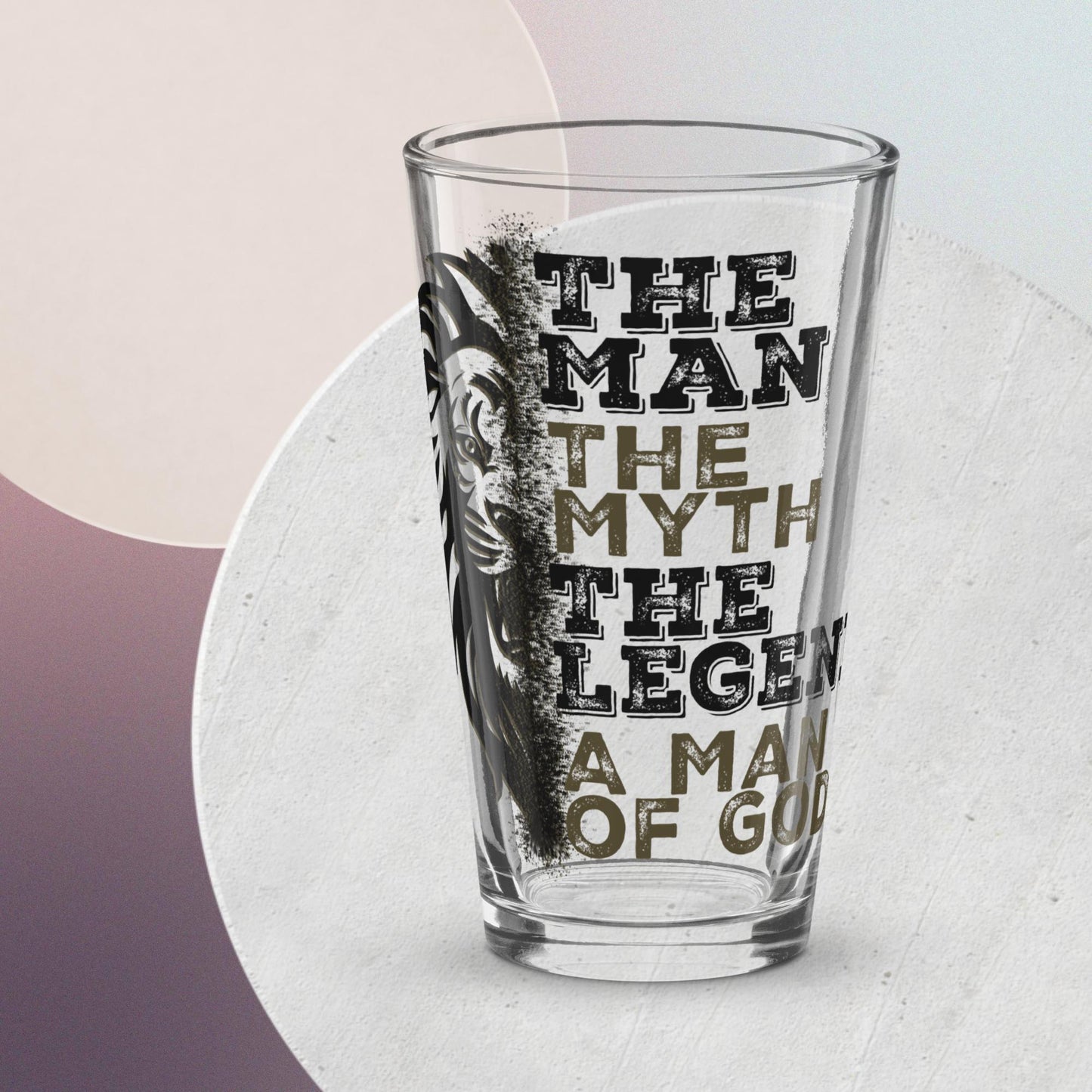 Pint glass - The Man, The Myth, The Legend, A Man of God
