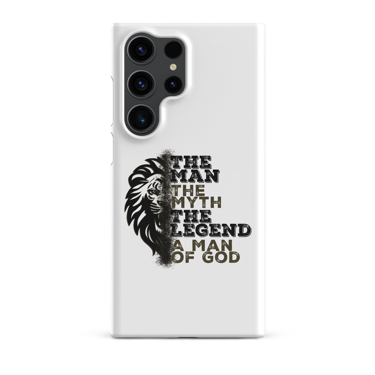 Snap case for Samsung® - The Man, The Myth, The Legend, A Man of God