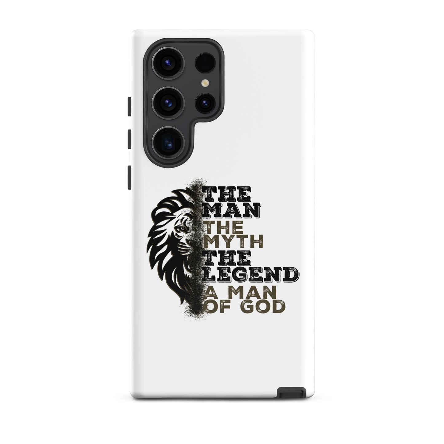 Tough case for Samsung® - The Man, The Myth, The Legend, A Man of God