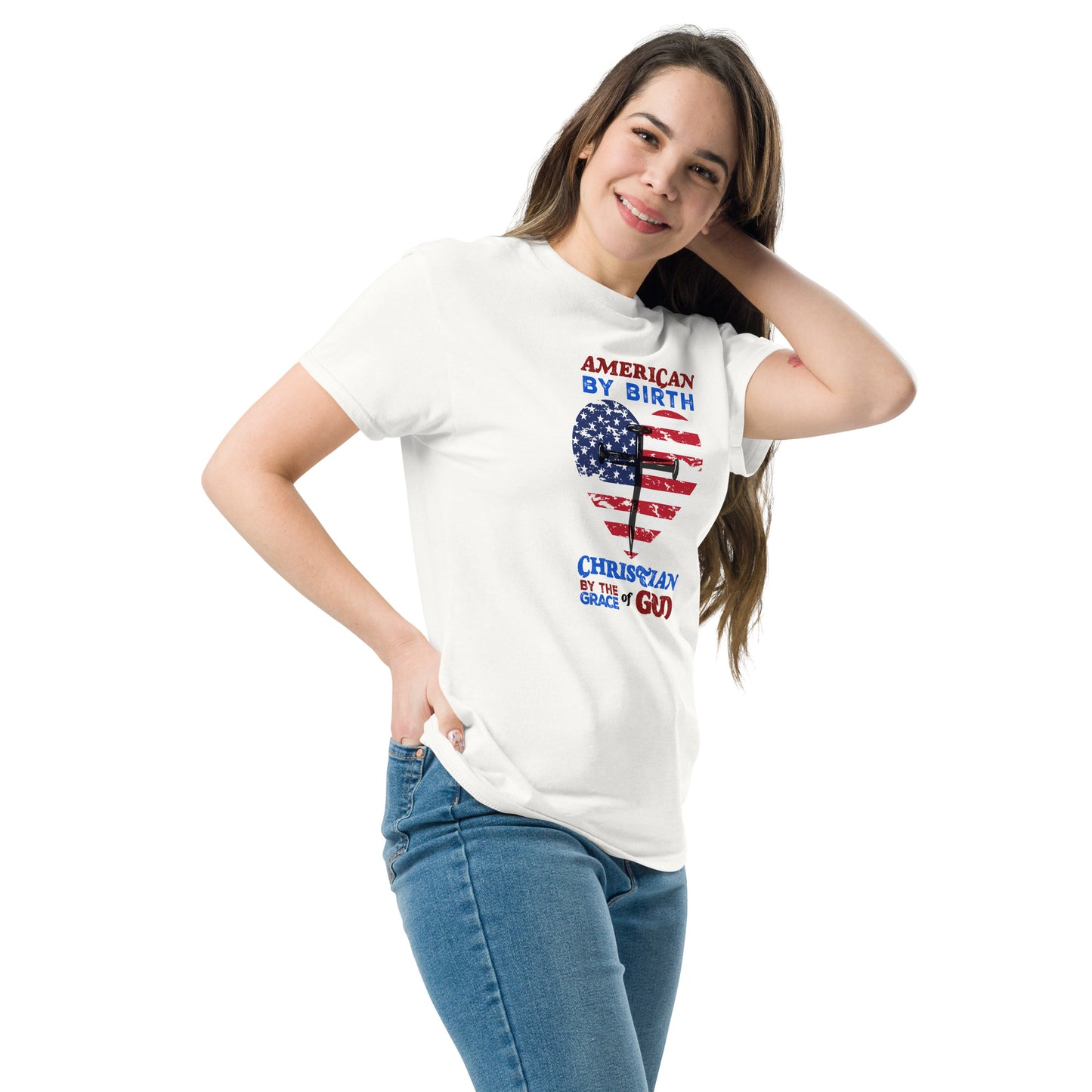 “American by Birth, Christian by the Grace of God” Women's classic tee