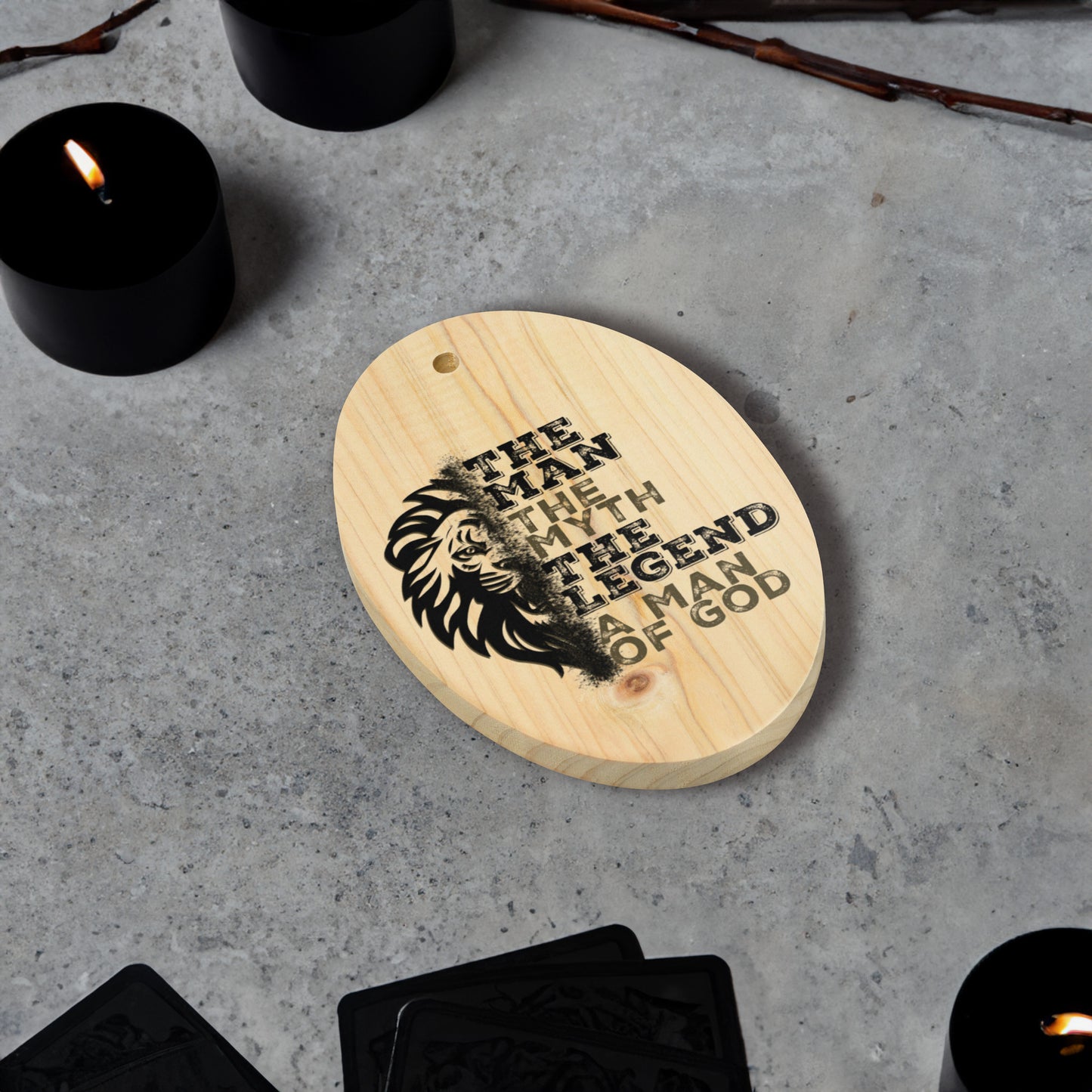 "The Man, the myth, the man of God" - Oval Wooden ornament and Magnet