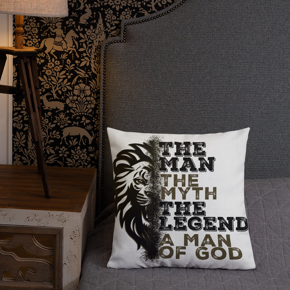 Premium Pillow - The Man, The Myth, The Legend, A Man of God