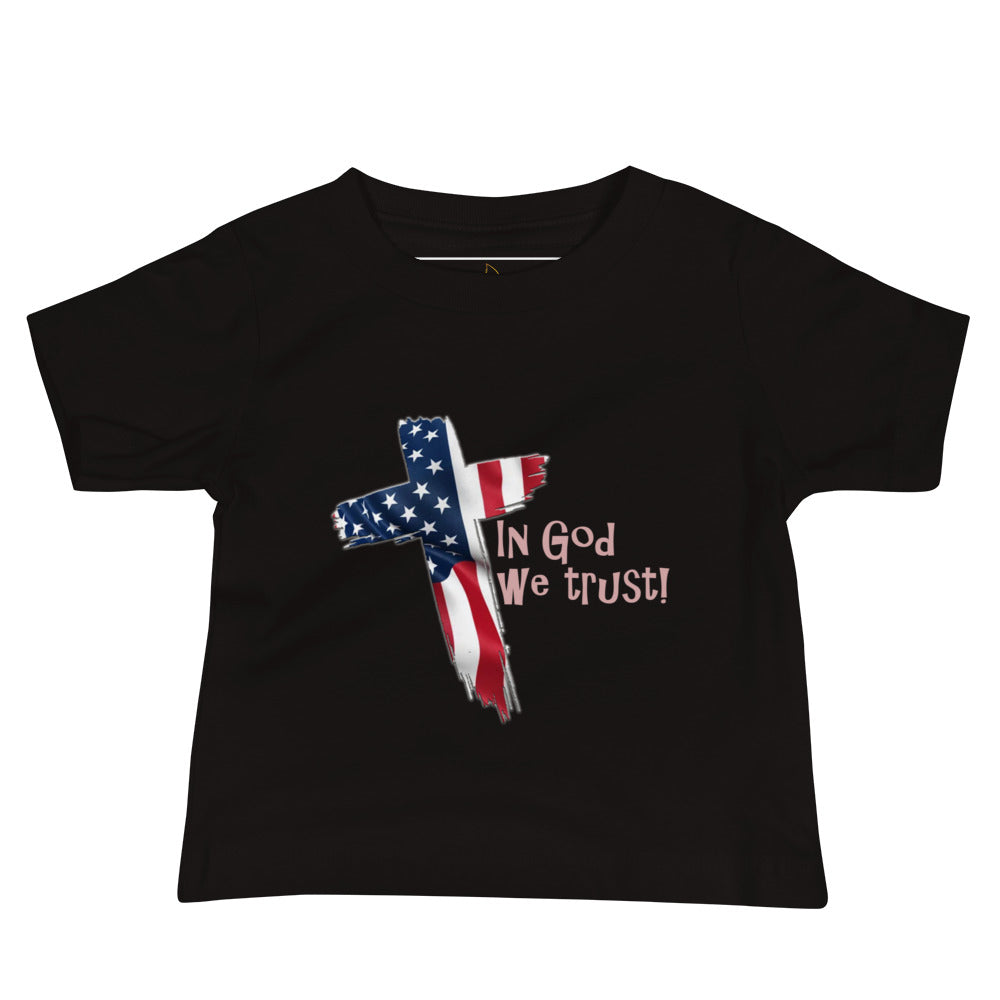 "In God We Trust!"  Baby Jersey Short Sleeve Tee