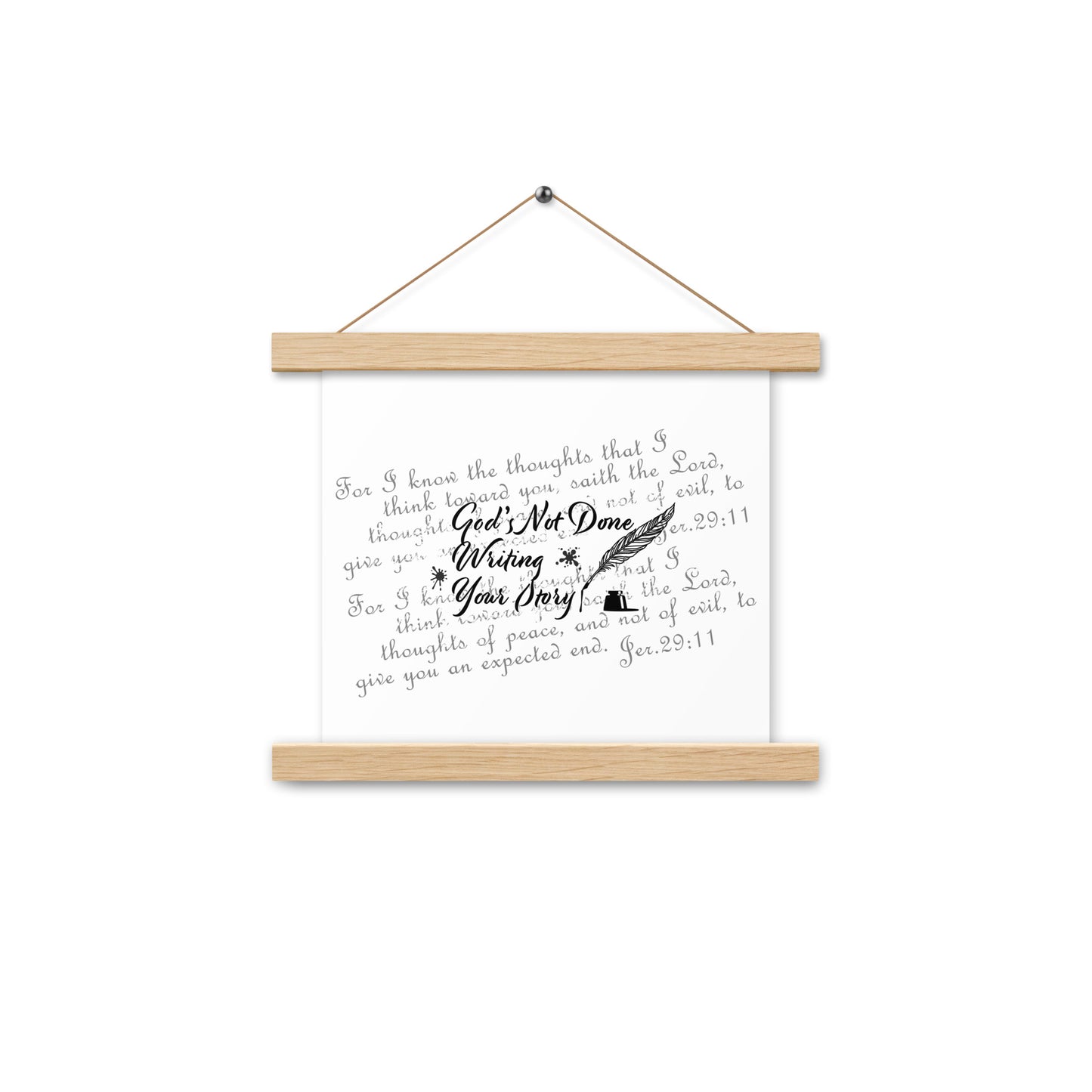 Poster with hangers - God's Not Done Writing Your Story - Jer 29:11 (KJV)