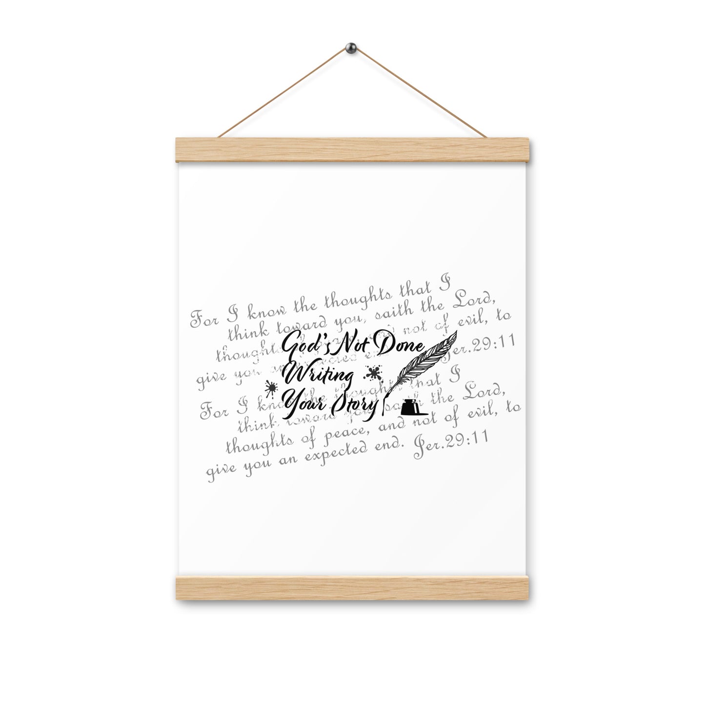 Poster with hangers - God's Not Done Writing Your Story - Jer 29:11 (KJV)