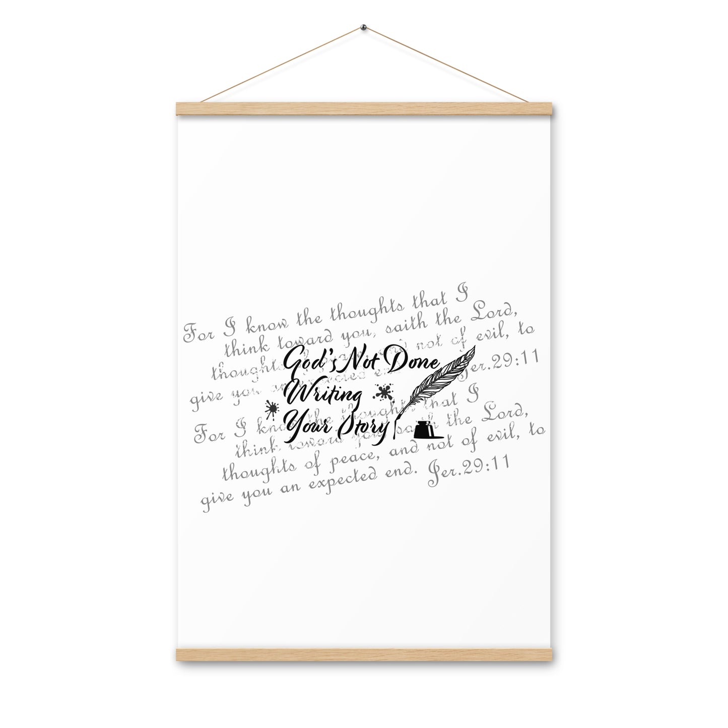 Poster with hangers - God's Not Done Writing Your Story - Jer 29:11 (KJV)