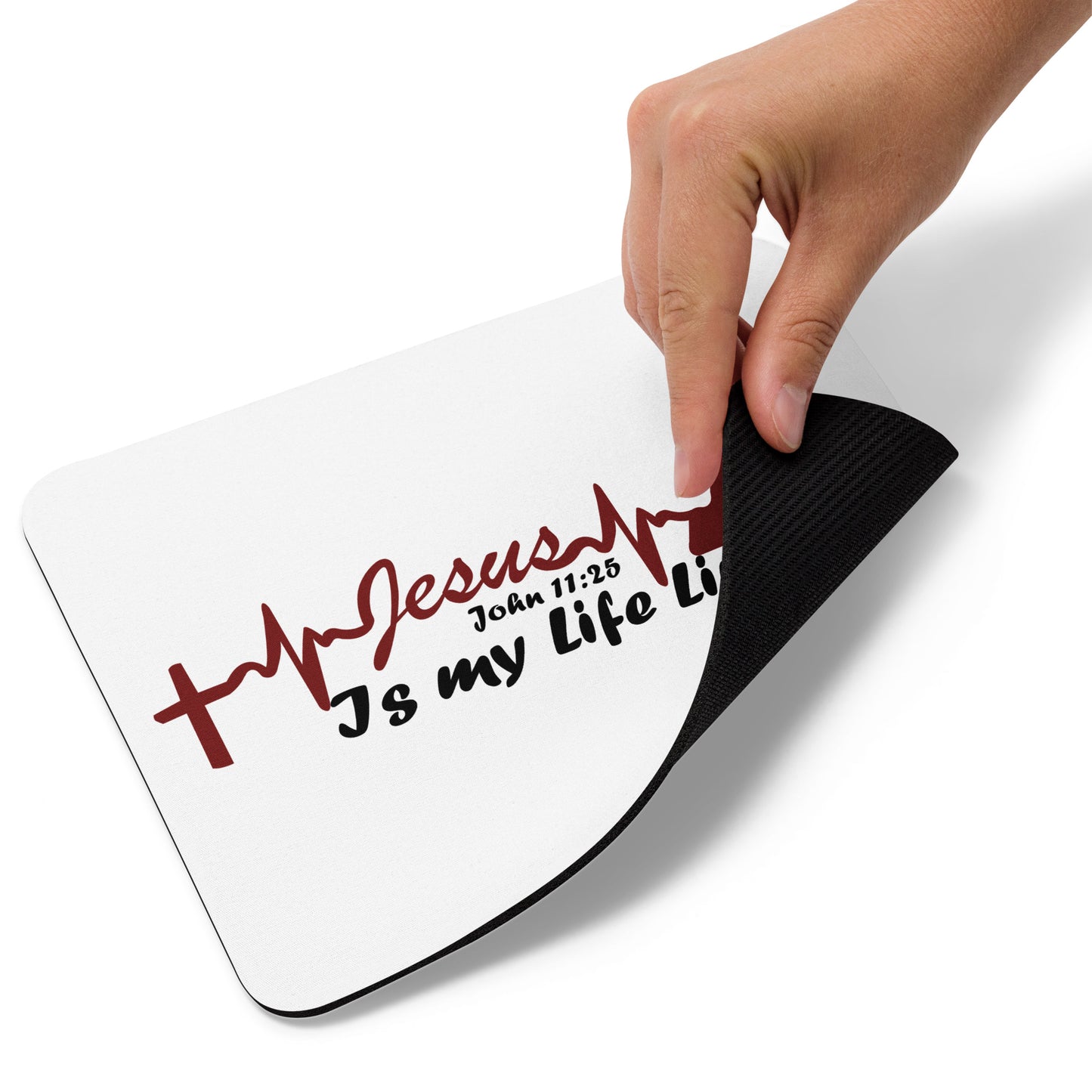 “Jesus is my life line” Mouse pad - John 11: 25 (KJV)