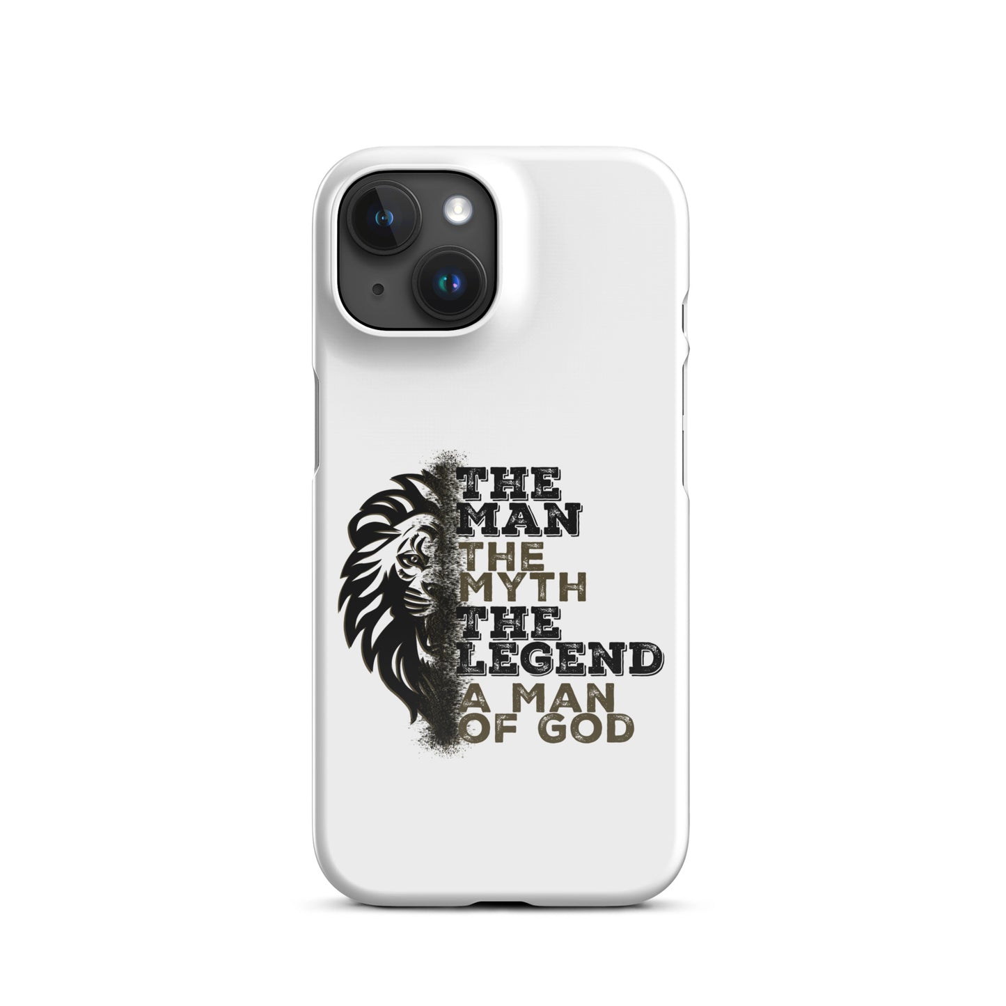 Snap case for iPhone® -  The Man, The Myth, The Legend, A Man of God