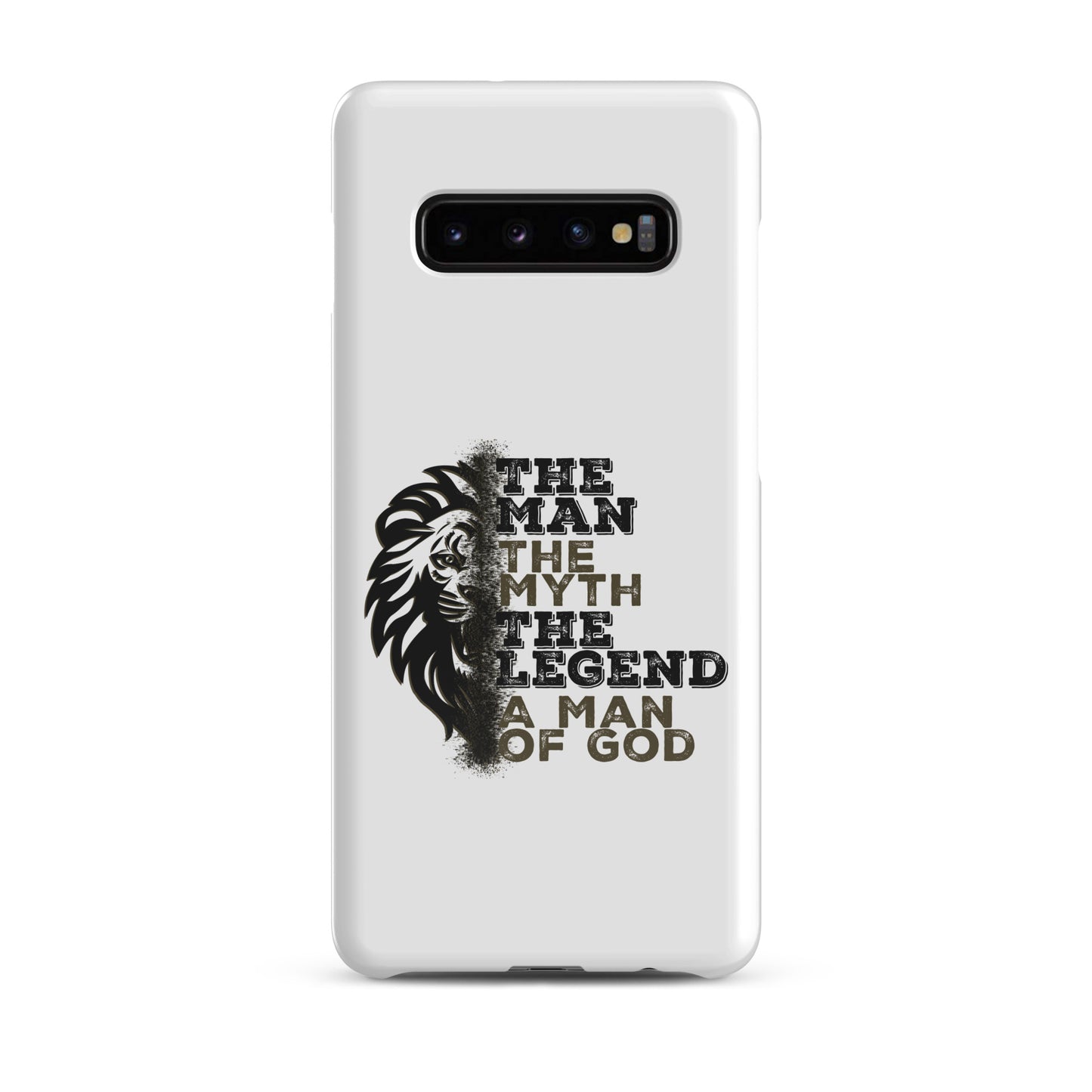 Snap case for Samsung® -  The Man, The Myth, The Legend, A Man of God