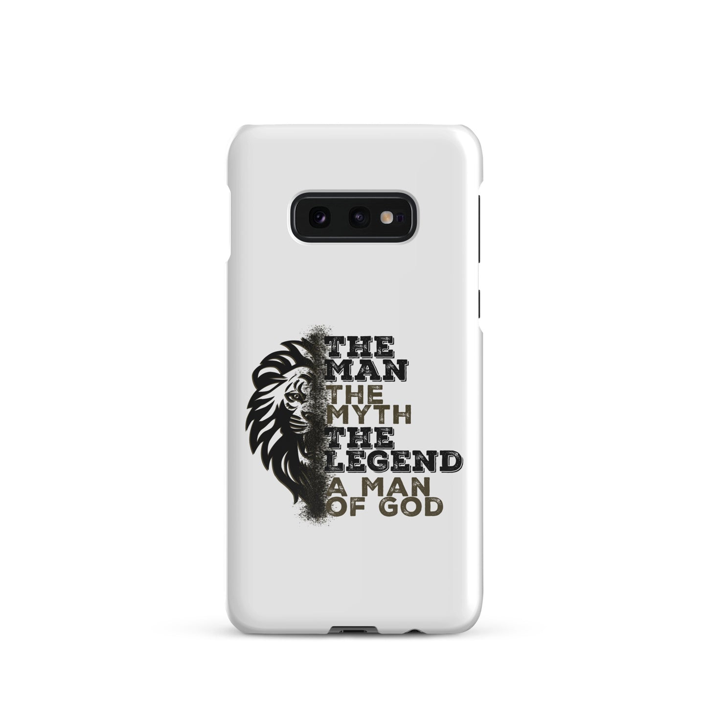 Snap case for Samsung® -  The Man, The Myth, The Legend, A Man of God