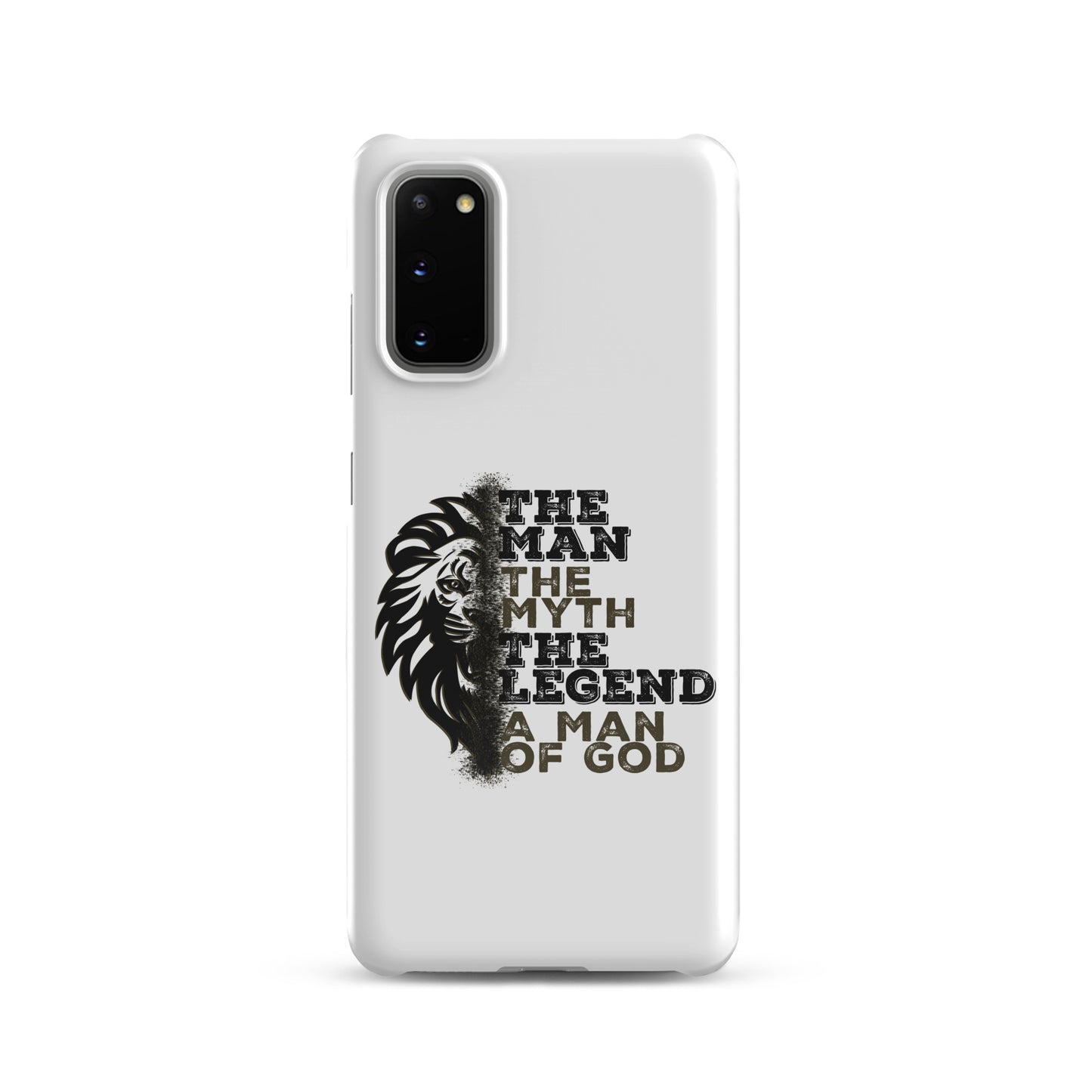 Snap case for Samsung® -  The Man, The Myth, The Legend, A Man of God