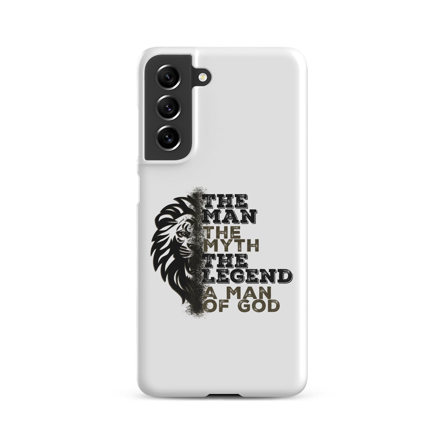 Snap case for Samsung® -  The Man, The Myth, The Legend, A Man of God