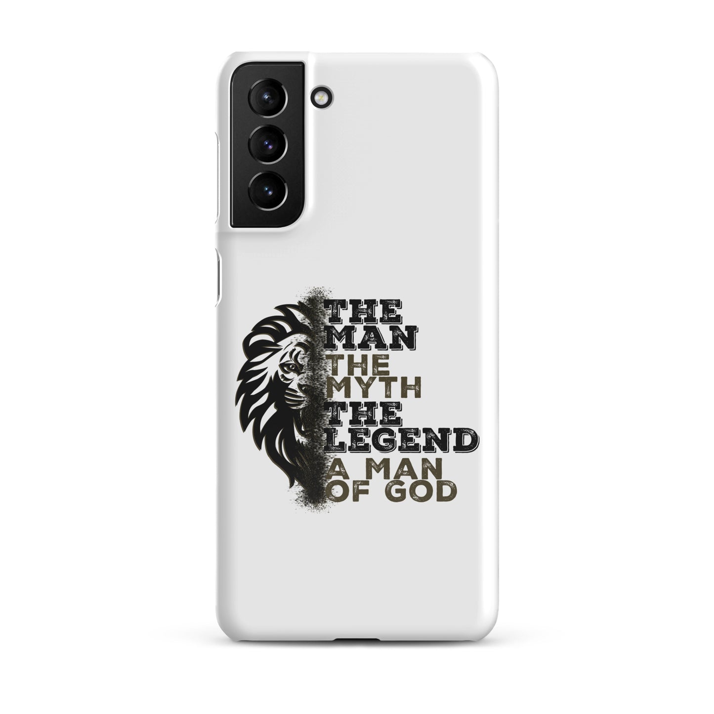 Snap case for Samsung® -  The Man, The Myth, The Legend, A Man of God