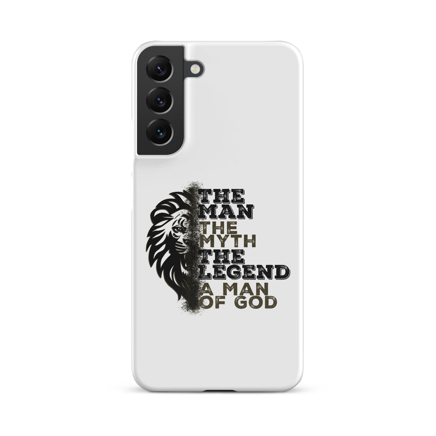 Snap case for Samsung® -  The Man, The Myth, The Legend, A Man of God