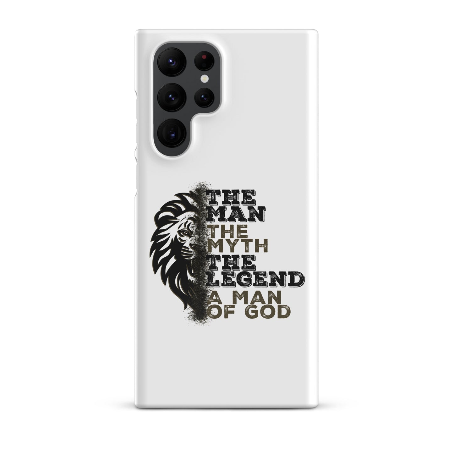 Snap case for Samsung® -  The Man, The Myth, The Legend, A Man of God