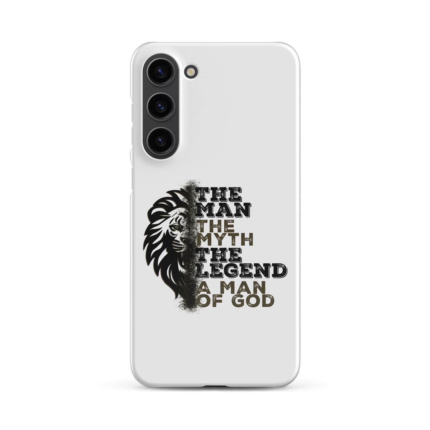 Snap case for Samsung® -  The Man, The Myth, The Legend, A Man of God