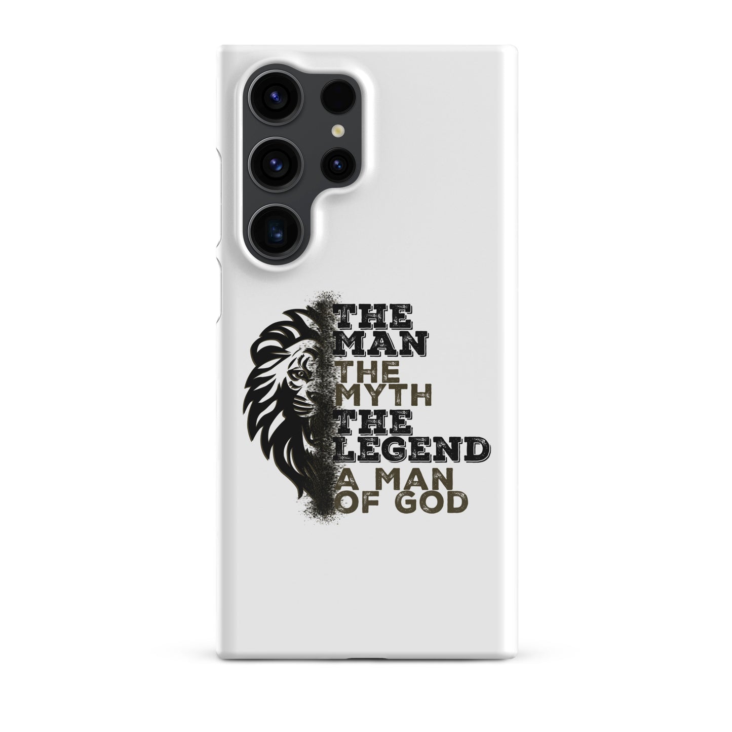 Snap case for Samsung® -  The Man, The Myth, The Legend, A Man of God