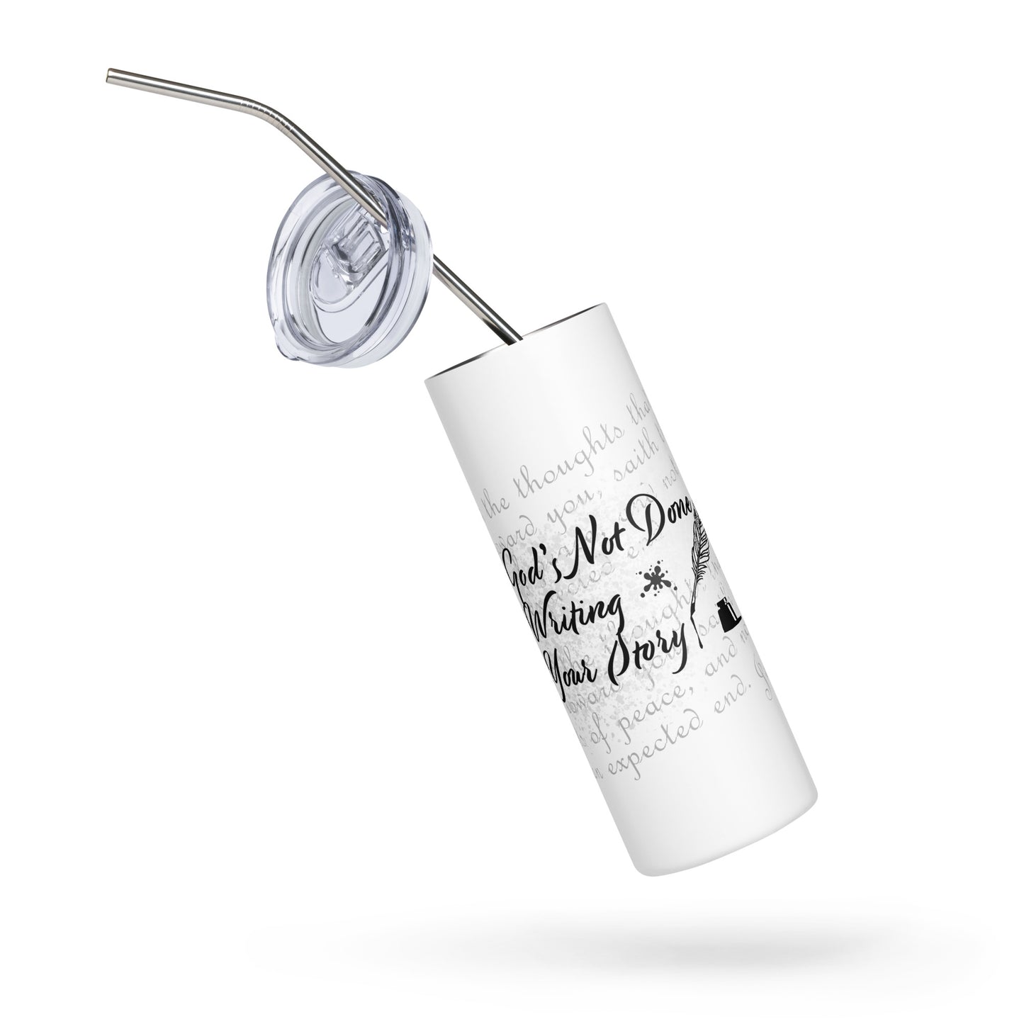 Stainless steel tumbler - God's Not Done Writing Your Story - Jer 29:11 (KJV)