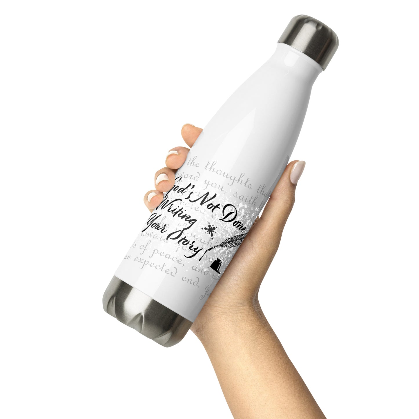 Stainless steel water bottle - God's Not Done Writing Your Story - Jer 29:11 (KJV)