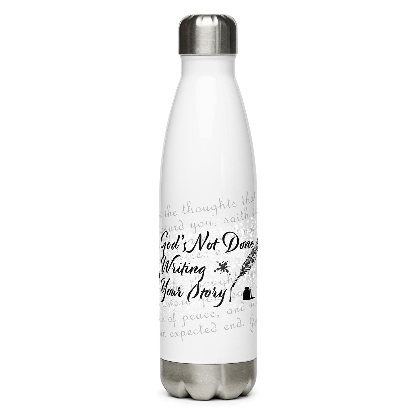 Stainless steel water bottle - God's Not Done Writing Your Story - Jer 29:11 (KJV)