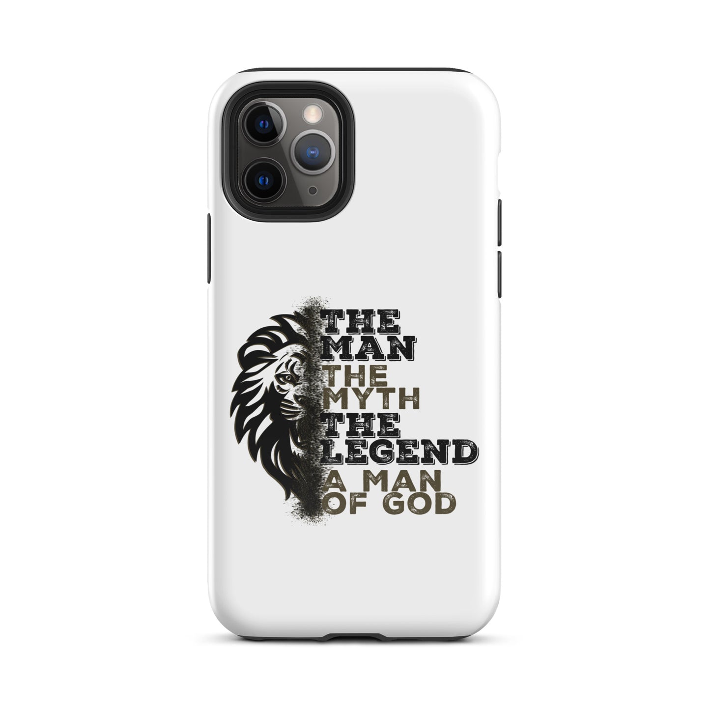 Tough Case for iPhone® -  The Man, The Myth, The Legend, A Man of God