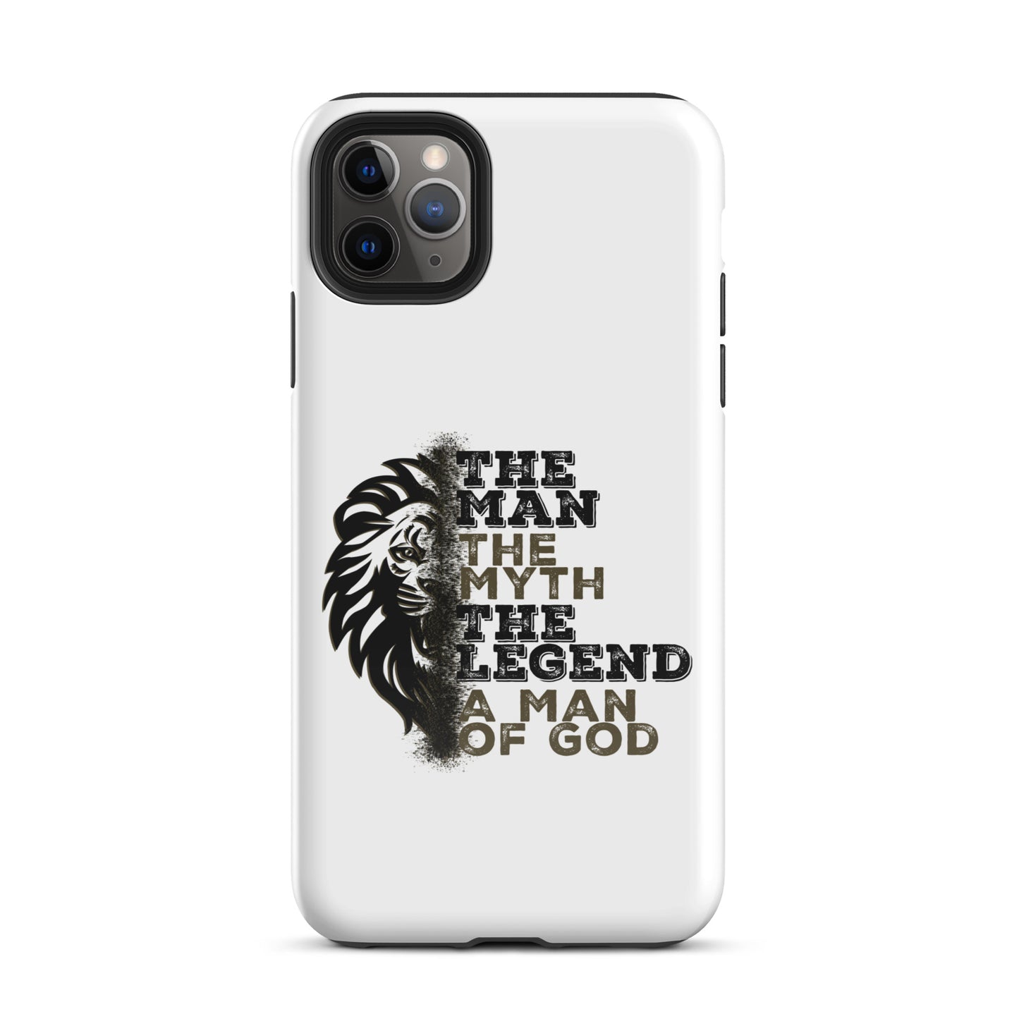 Tough Case for iPhone® -  The Man, The Myth, The Legend, A Man of God