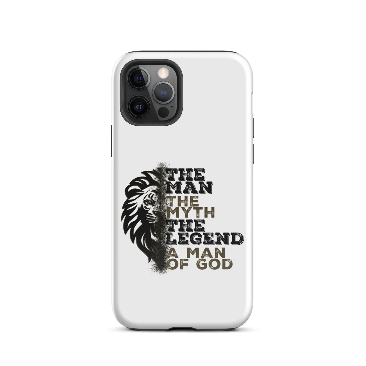 Tough Case for iPhone® -  The Man, The Myth, The Legend, A Man of God