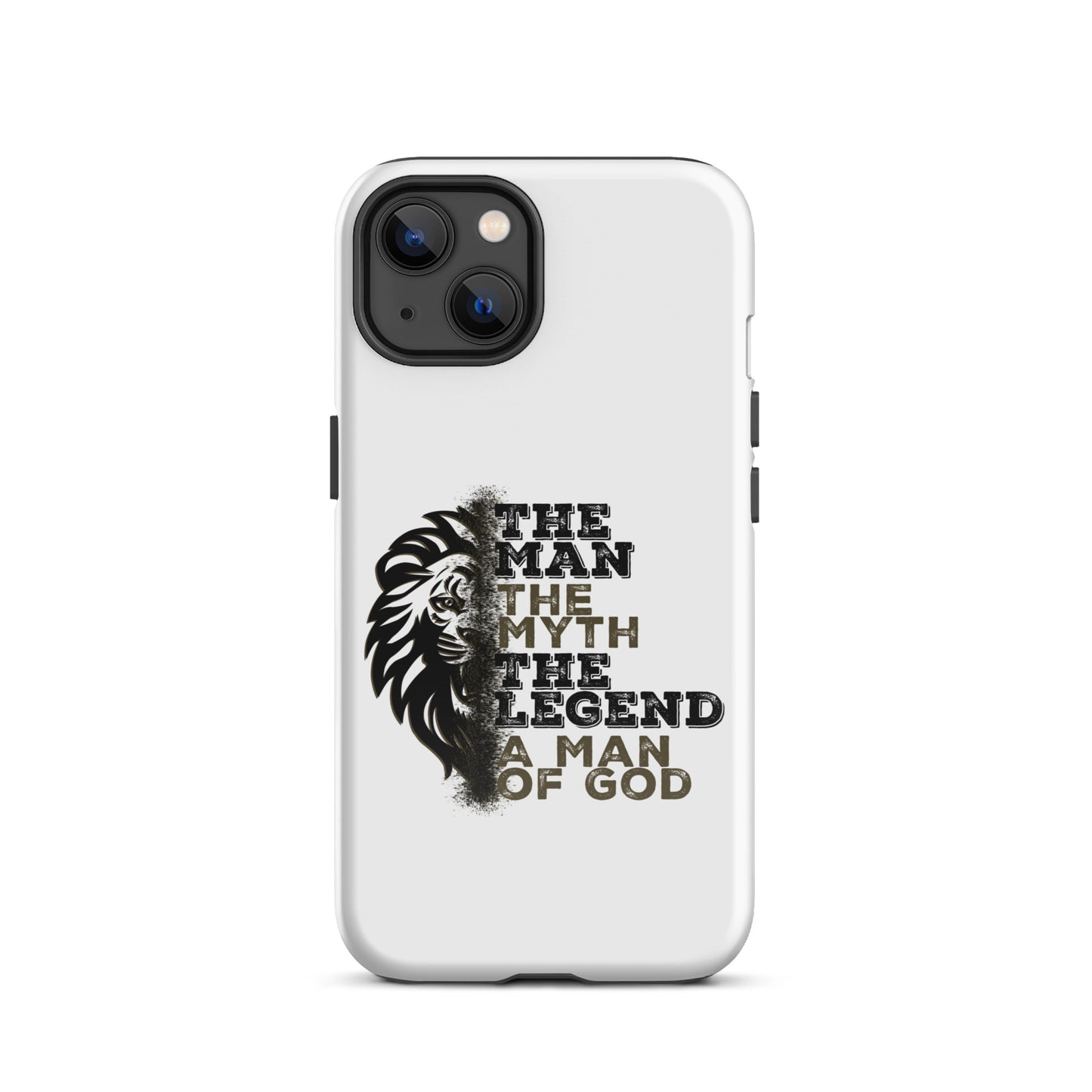 Tough Case for iPhone® -  The Man, The Myth, The Legend, A Man of God