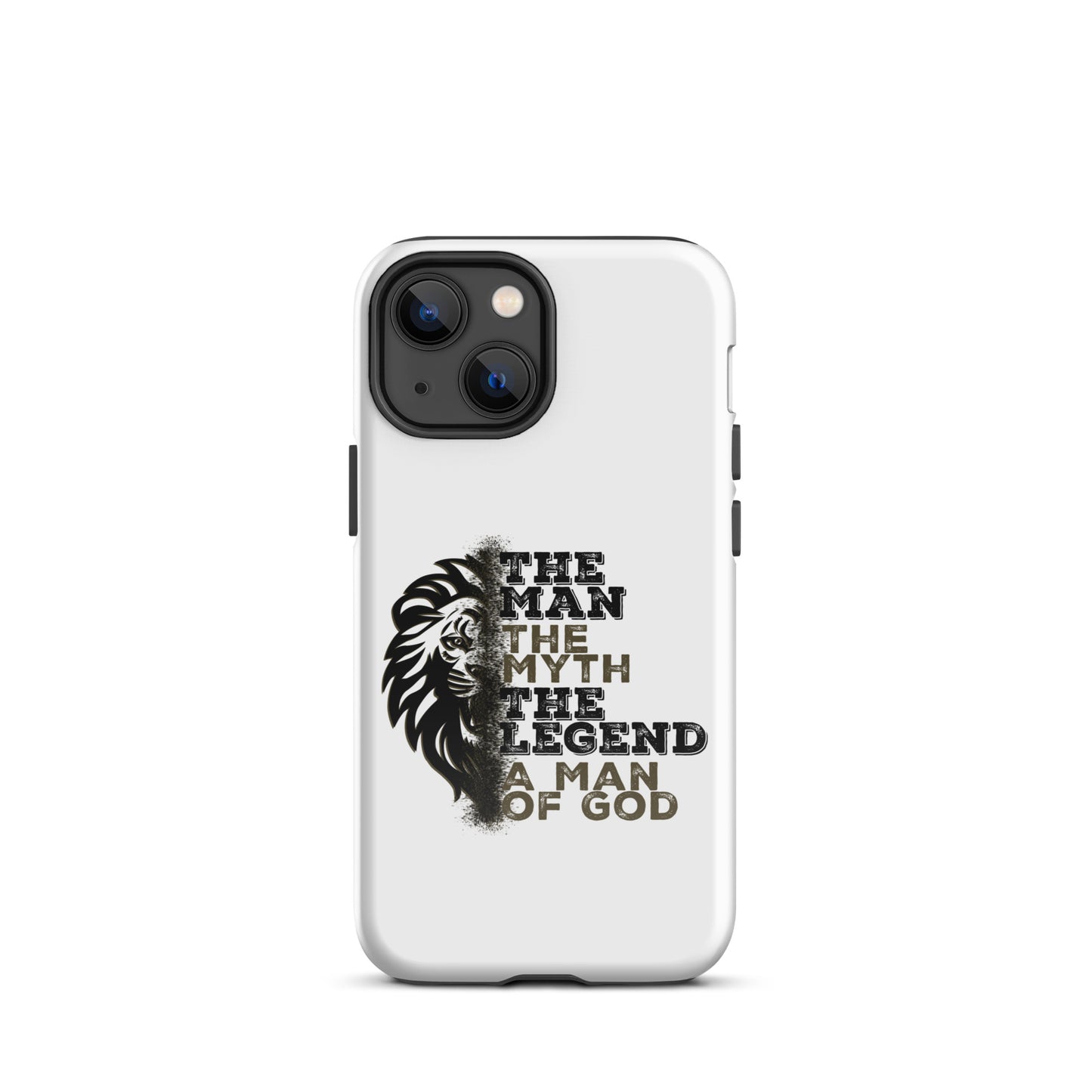 Tough Case for iPhone® -  The Man, The Myth, The Legend, A Man of God