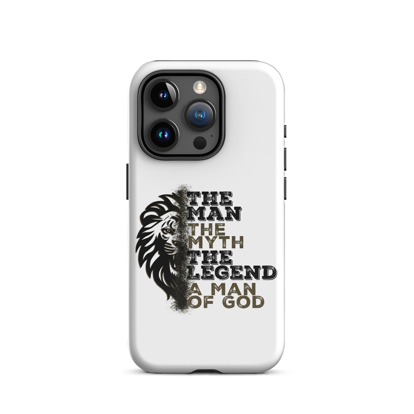 Tough Case for iPhone® -  The Man, The Myth, The Legend, A Man of God