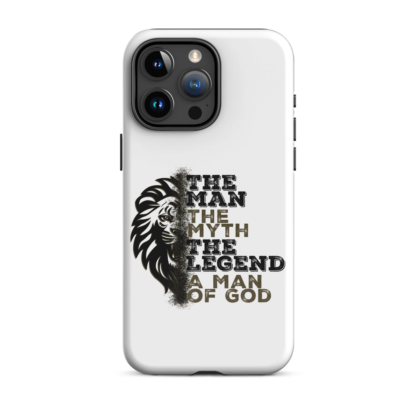 Tough Case for iPhone® -  The Man, The Myth, The Legend, A Man of God