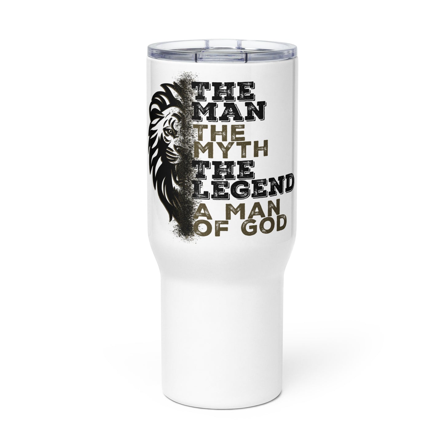 Travel mug with a handle - The Man, The Myth, The Legend, A Man of God