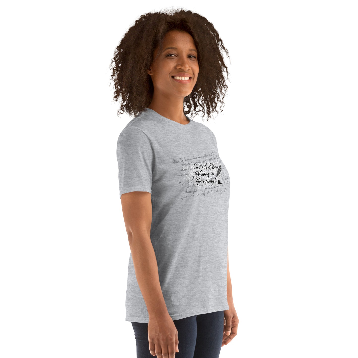 Short-Sleeve Ladies T-Shirt - God's Not Done Writing Your Story - Jer 29:11 (KJV)