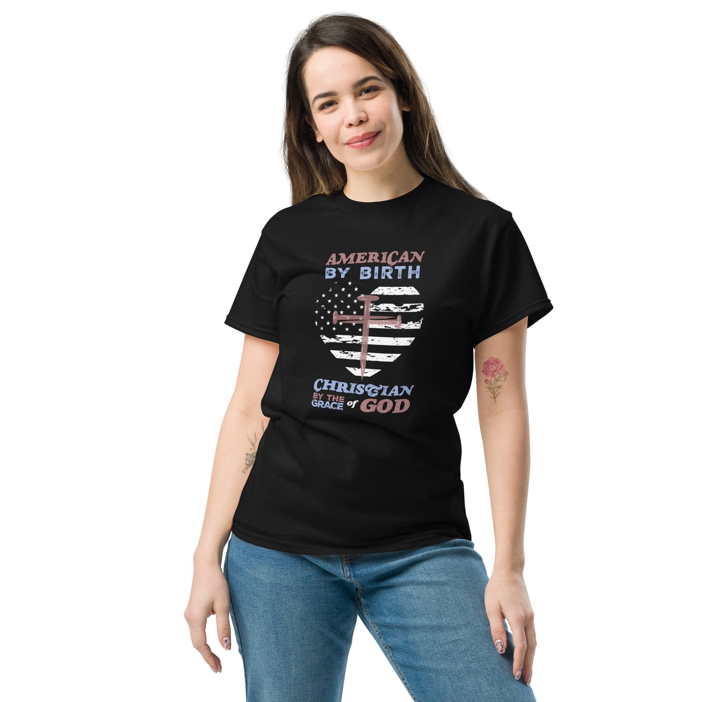 “American by Birth, Christian by the Grace of God” Women's classic tee