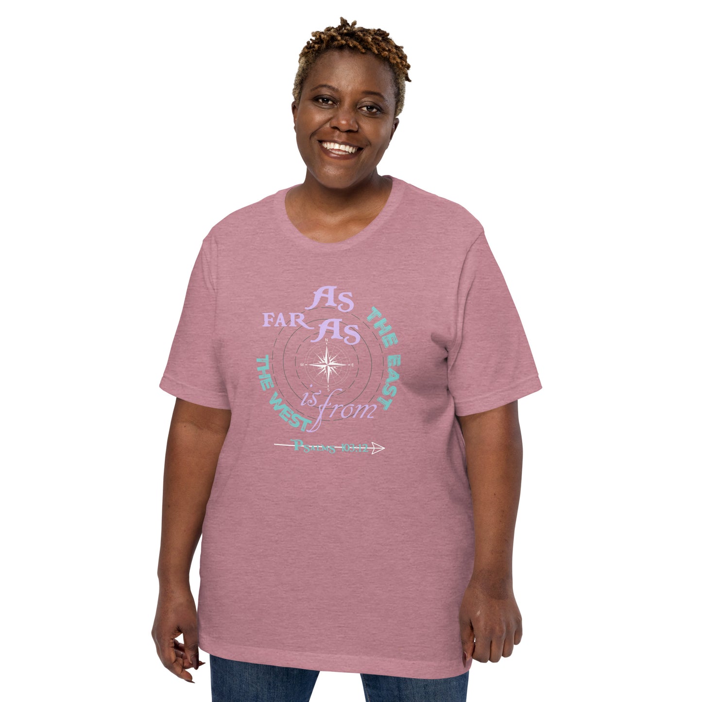 As Far As the East is From the West Women's t-shirt - Psalms 103:12 (KJV)