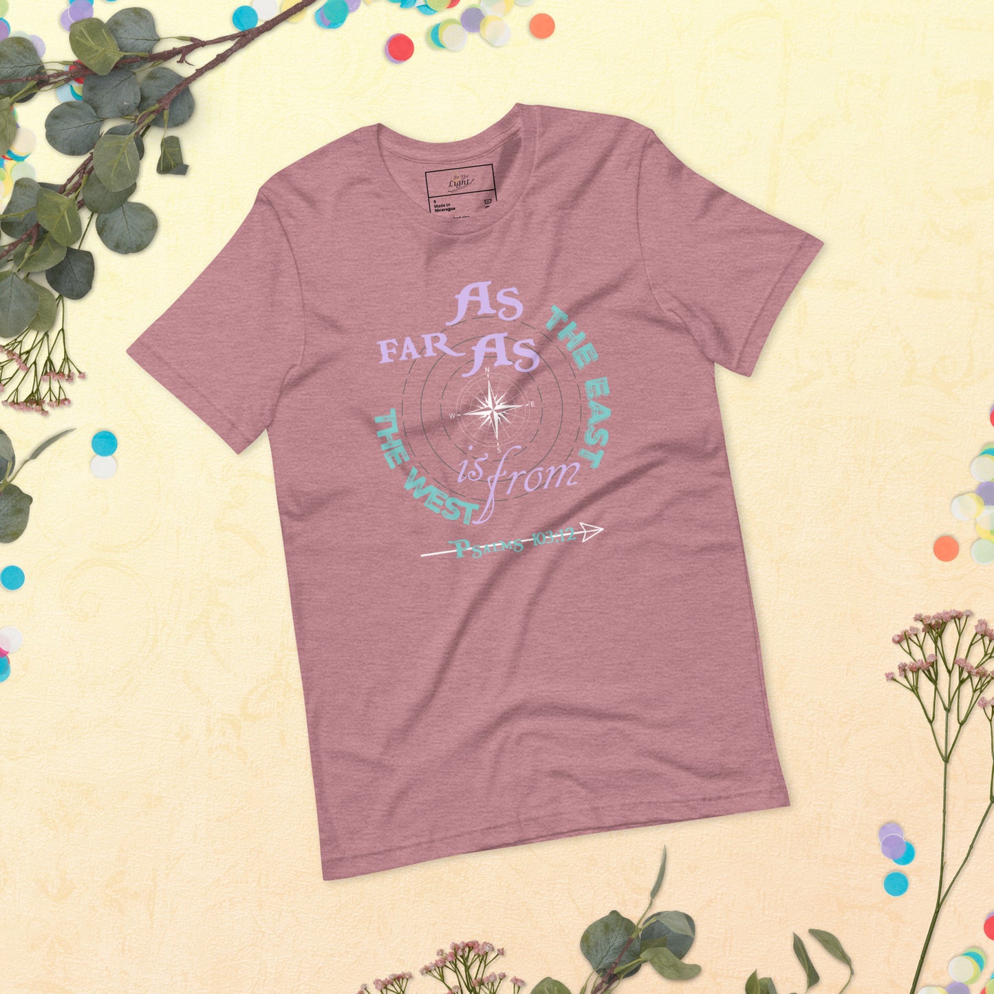 As Far As the East is From the West Women's t-shirt - Psalms 103:12 (KJV)