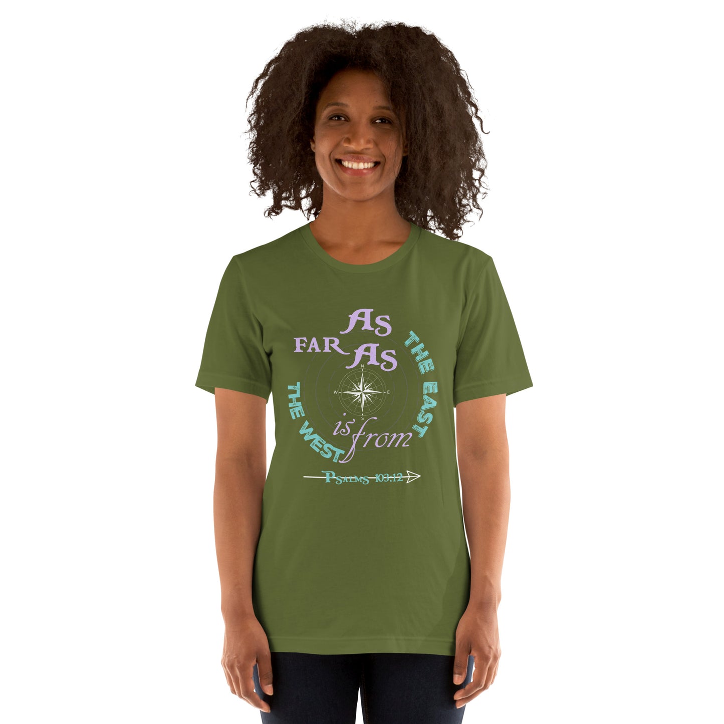 As Far As the East is From the West Women's t-shirt - Psalms 103:12 (KJV)