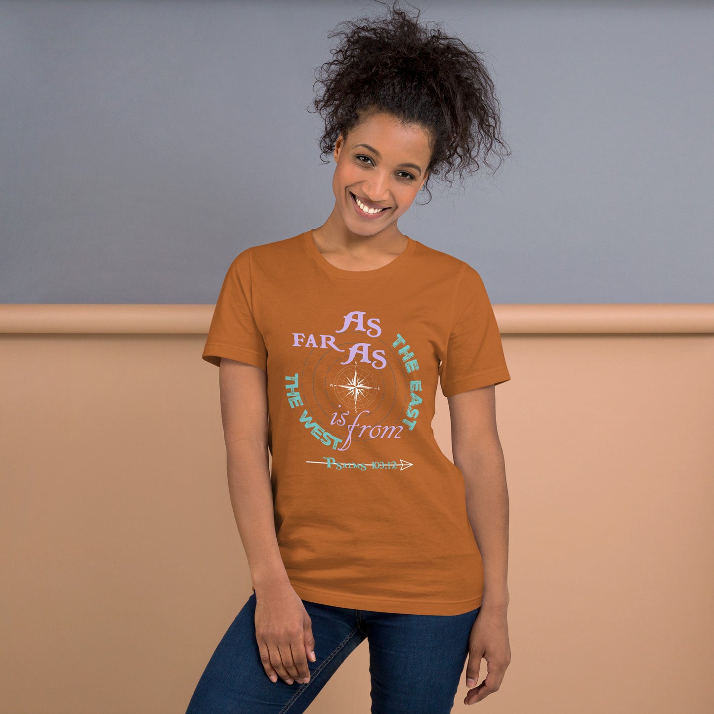 As Far As the East is From the West Women's t-shirt - Psalms 103:12 (KJV)