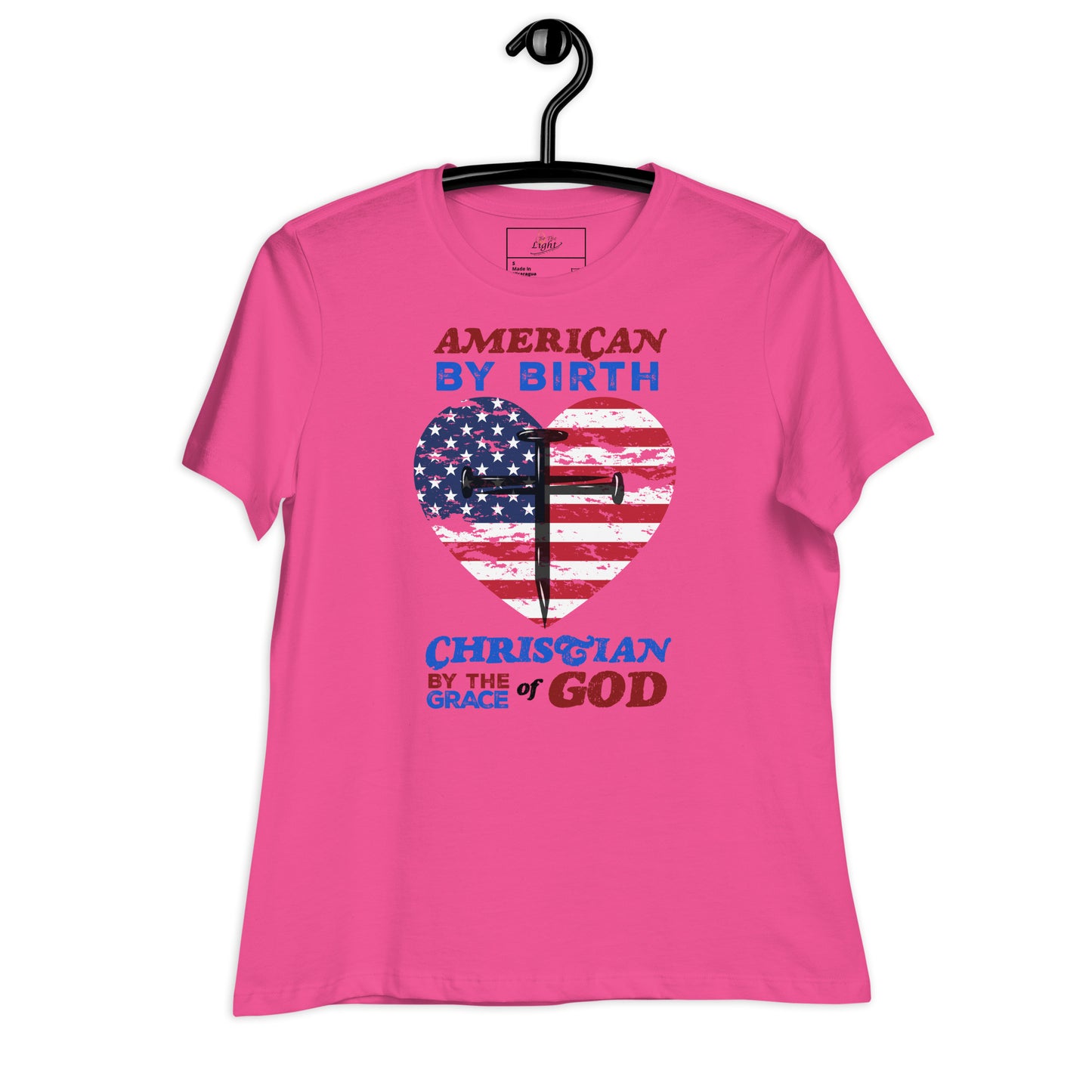 “American by Birth, Christian by the Grace of God” Women's Relaxed T-Shirt