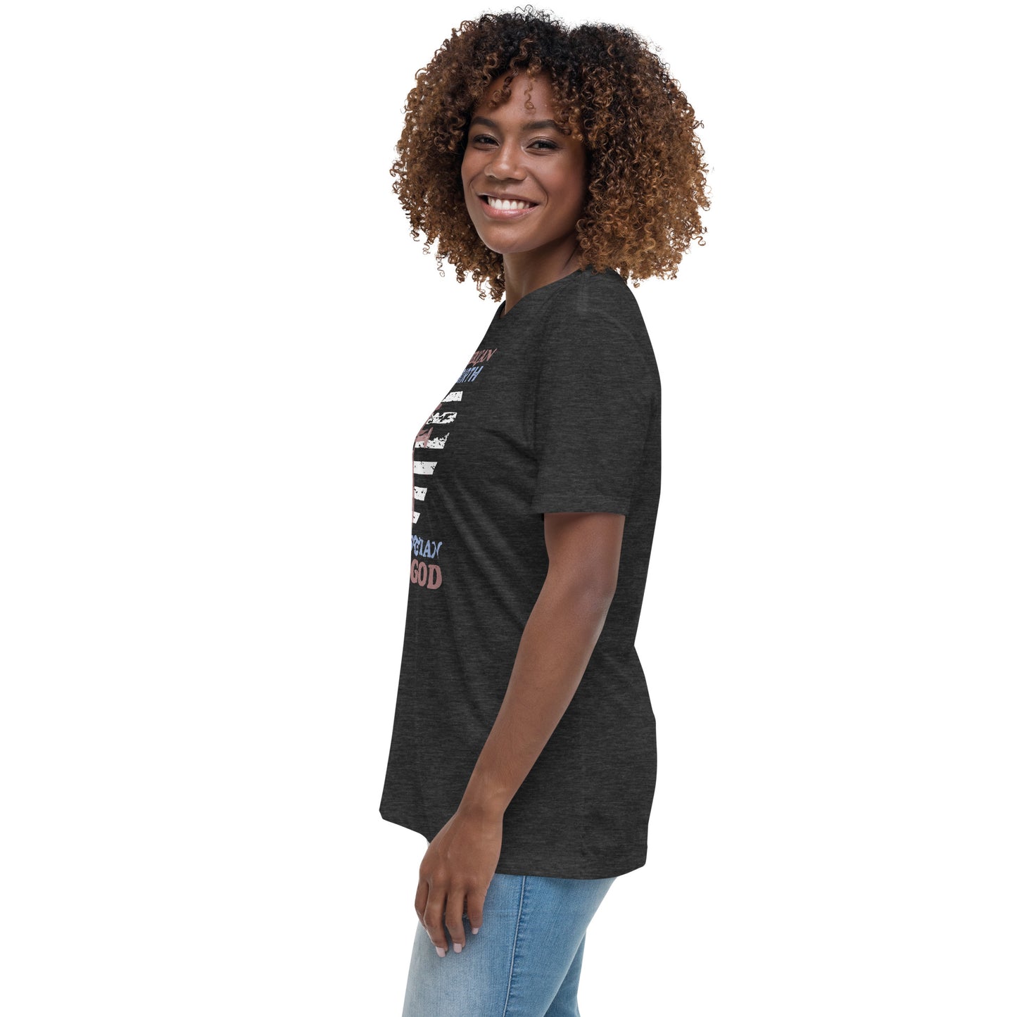 “American by Birth, Christian by the Grace of God” Women's Relaxed T-Shirt