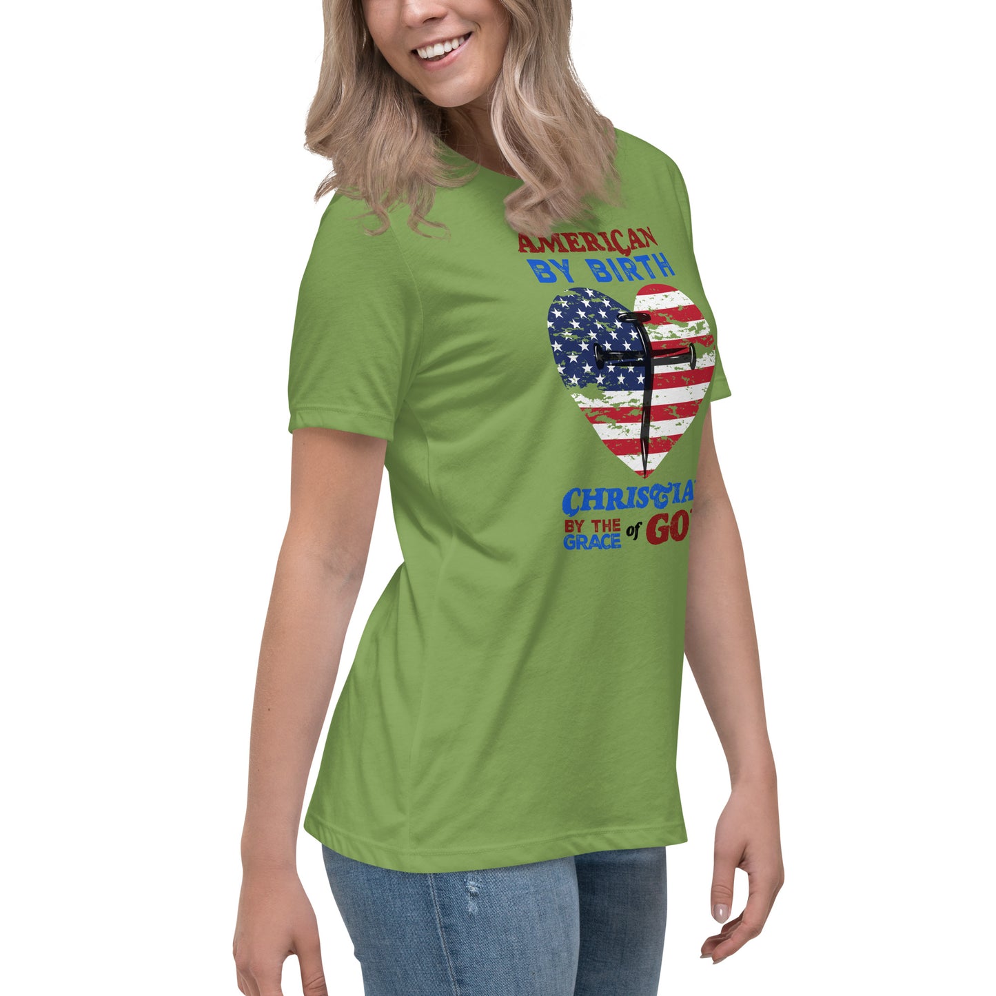 “American by Birth, Christian by the Grace of God” Women's Relaxed T-Shirt