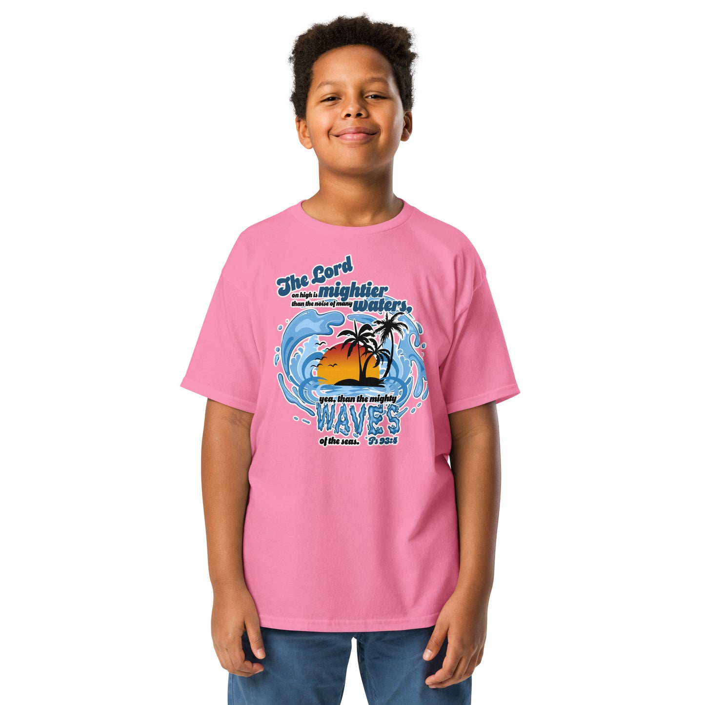 "The Lord on high is mightier than the noise of many waters” Boys Youth Classic T-Shirt – Ps 93:, KJV