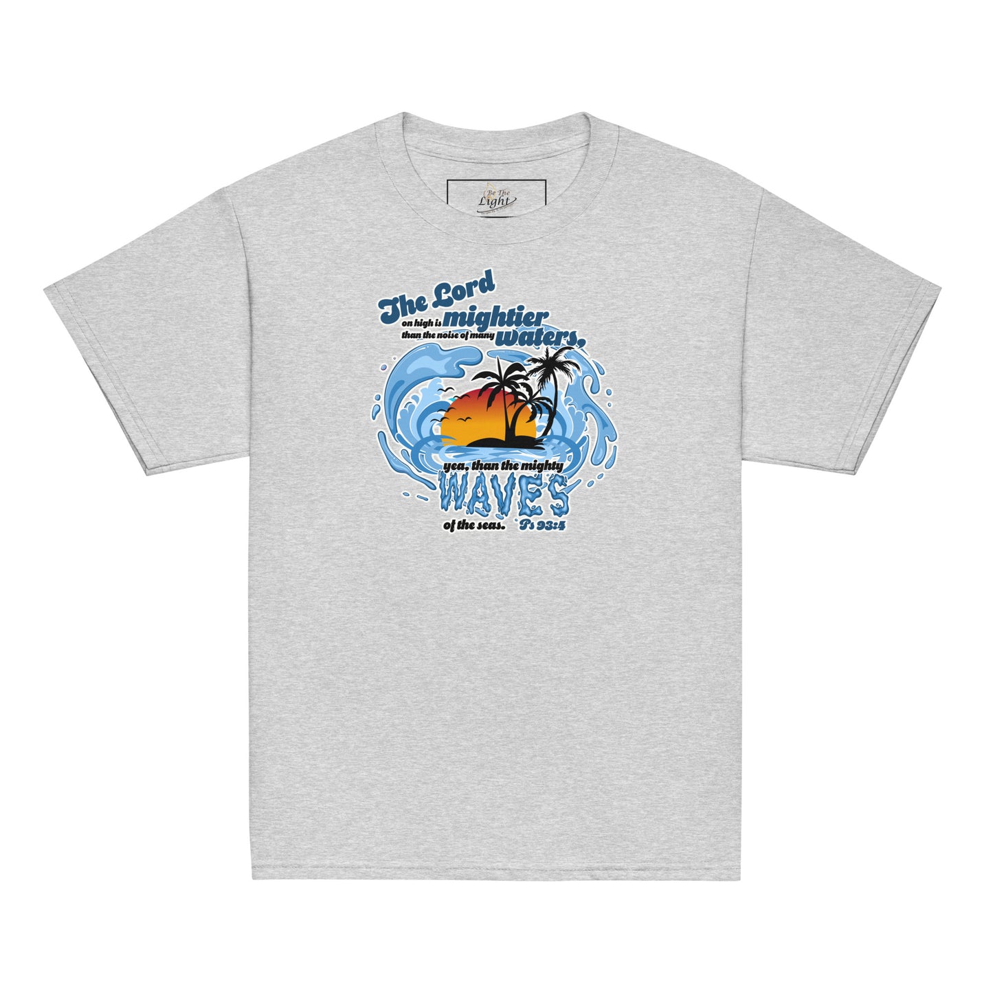 "The Lord on high is mightier than the noise of many waters” Boys Youth Classic T-Shirt – Ps 93:4, KJV